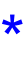 *