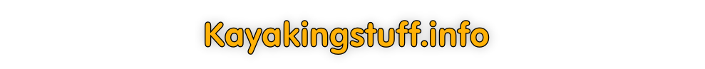 Kayakingstuff.info