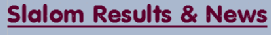 Slalom News & Results